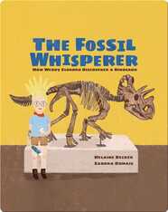 The Fossil Whisperer: How Wendy Sloboda Discovered a Dinosaur