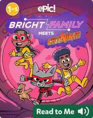 Bright Family Meets Cat Ninja Chapter 1