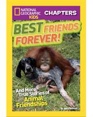 National Geographic Kids Chapters: Best Friends Forever