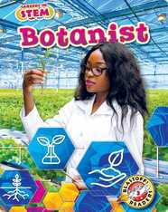 Careers in STEM: Botanist