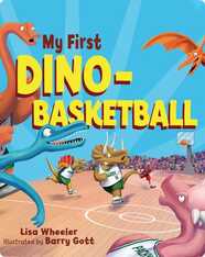 Dino Board Books: My First Dino-Basketball