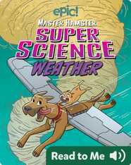 Master Hamster Super Science: Weather