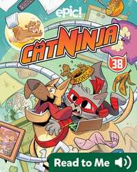 Cat Ninja Book 38: A Case of the Zoomies