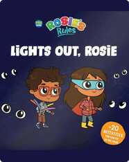 Rosie's Rules: Lights Out, Rosie