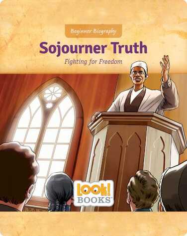 Sojourner Truth: Fighting for Freedom book
