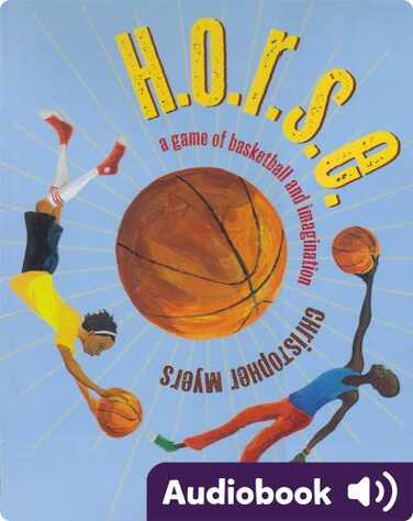 H.O.R.S.E. - A Game of Basketball and Imagination book
