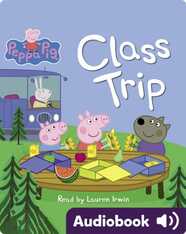Peppa Pig: Class Trip