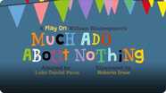 Much Ado About Nothing
