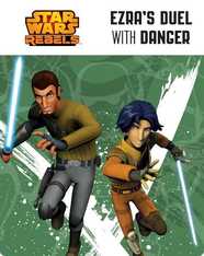 Star Wars Rebels: Ezra's Duel with Danger