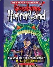 Revenge of the Living Dummy (Goosebumps HorrorLand #1)