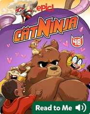 Cat Ninja Book 48: Hugs and Heroes