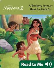 Moana 2: A Birthday Treasure Hunt for Little Sis