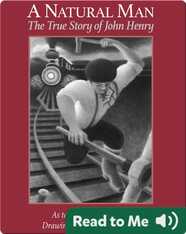 A Natural Man: The True Story of John Henry