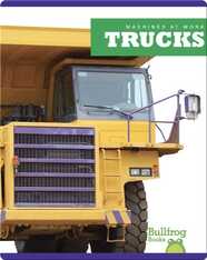 Machines At Work: Trucks