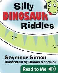 Silly Dinosaur Riddles