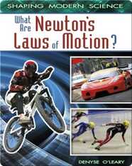 What Are Newton's Laws Of Motion?