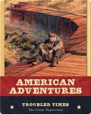 Troubled Times: The Great Depression
