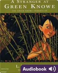 Green Knowe #4: A Stranger at Green Knowe