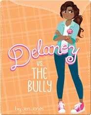 Sleepover Girls: Delaney vs. the Bully