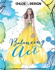 Chloe by Design: Balancing Act