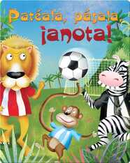 Patéala, Pásala, ¡Anota! (Kick, Pass, Score)