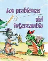 Los Problemas Del Intercambio (The Trouble With Trading)