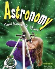 Astronomy: Cool Women in Space
