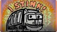 I Stink!