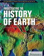 Investigating the History of Earth