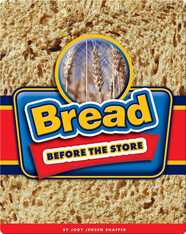 Bread Before the Store