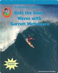 Ride the Giant Waves with Garrett McNamara