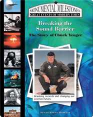 Breaking the Sound Barrier: The Story of Chuck Yeager