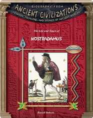 The Life and Times of Nostradamus