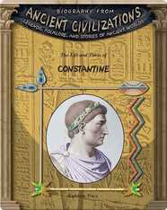 The Life and Times of Constantine