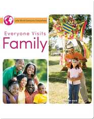 Everyone Visits Family