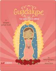 Guadalupe: First Words / Primeras Palabras