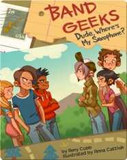 Dude, Where's My Saxophone?