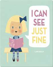 I Can See Just Fine
