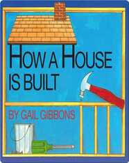 How a House Is Built