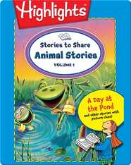 Stories to Share: Animal Stories Volume 1