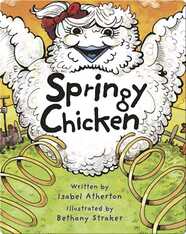 Springy Chicken