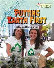 Putting Earth First: Eating and Living Green