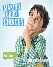 Making Good Choices