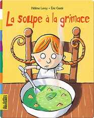 La soupe à la grimace