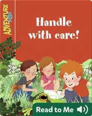 Handle with Care!