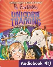 Pip Bartlett's Guide to Unicorn Training