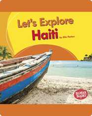 Let's Explore Haiti