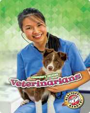 Community Helpers: Veterinarians