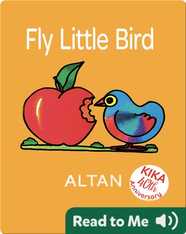 Fly Little Bird