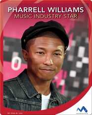 Pharrell Williams: Music Industry Star